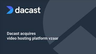 Dacast acquires video hosting platform vzaar