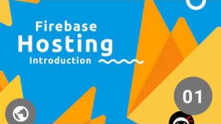 Firebase Hosting Tutorial #1 – Intro & Installation