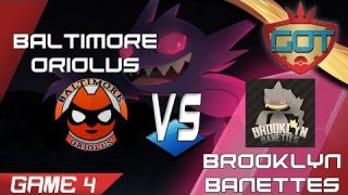 [GOT] Week 4 Battle, Baltimore Oriolus vs Brooklyn Banettes!