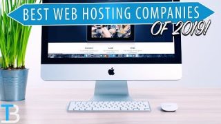Top 5 Best Web Hosting Companies of 2019 (Where To Host Your Website in 2019!)