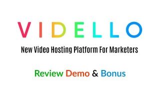 Vidello Review Demo Bonus – NEW Professional Video Hosting for Marketers